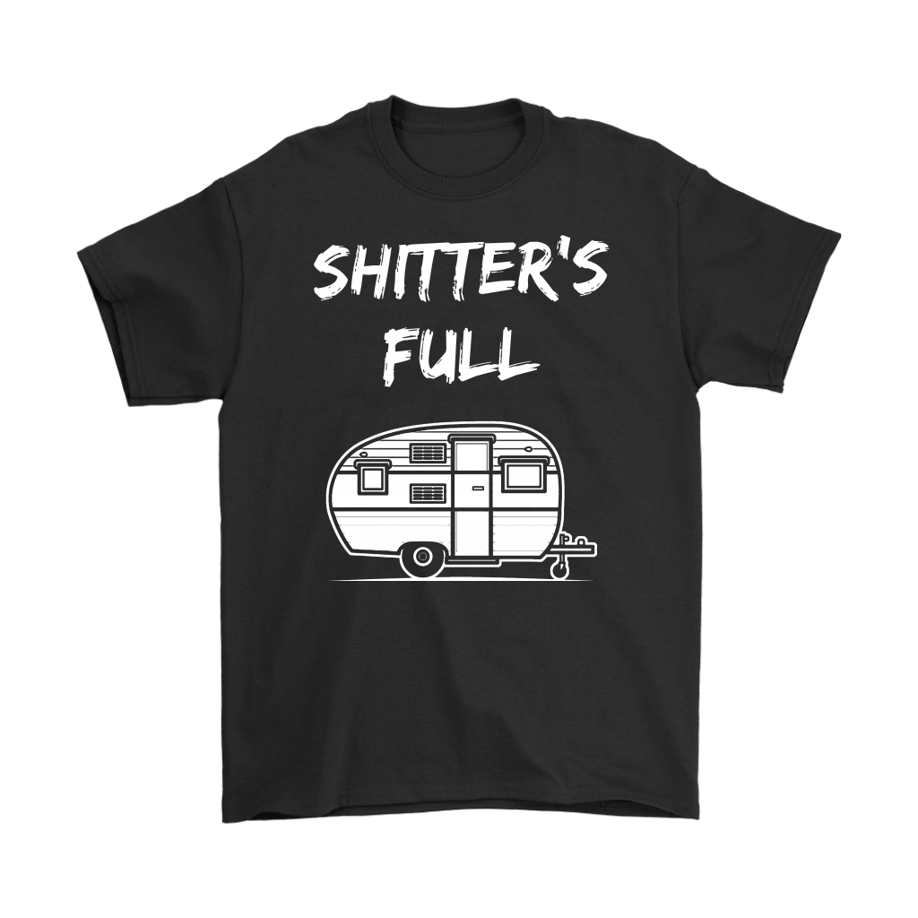 Shitter's Full - Shirts and Hoodies