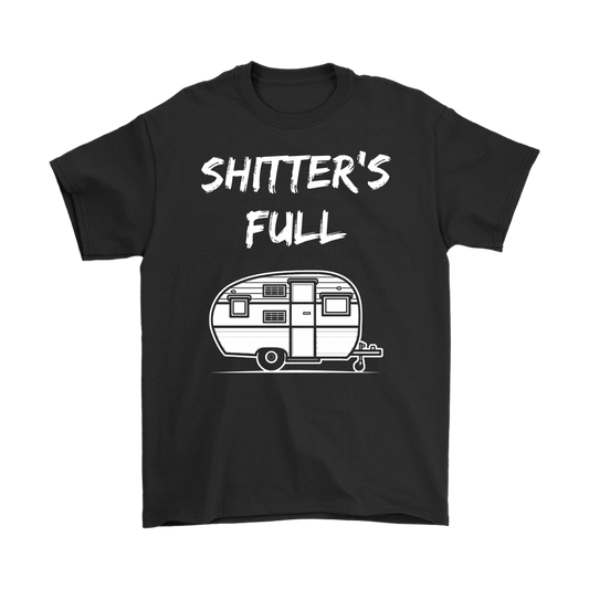 Shitter's Full - Shirts and Hoodies