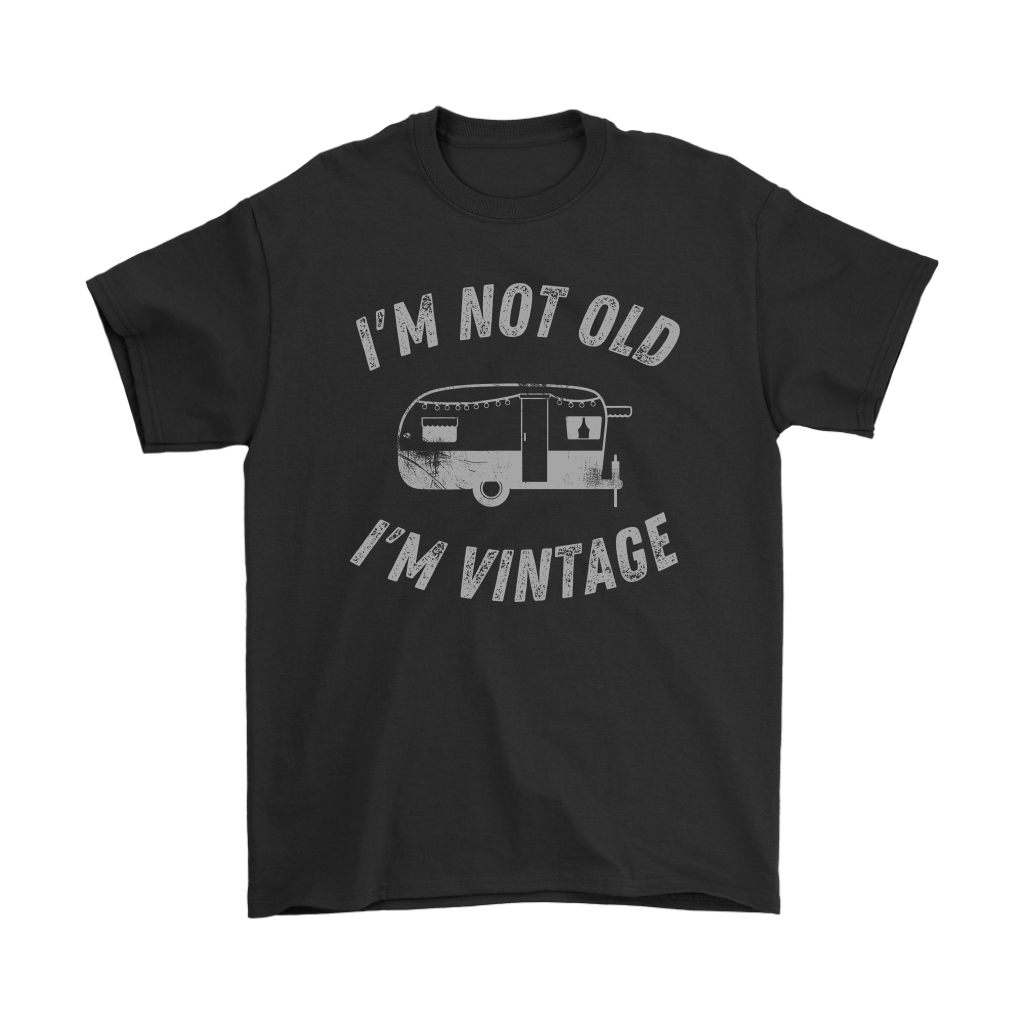 Funny "I'm Not Old I'm Vintage" Vintage Camper Shirts and Hoodies