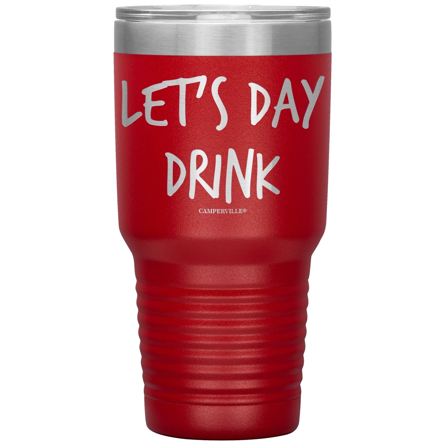 "Let's Day Drink" - Stainless Steel Tumbler