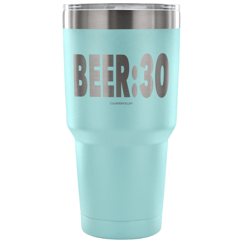 "Beer:30" - Stainless Steel Tumbler