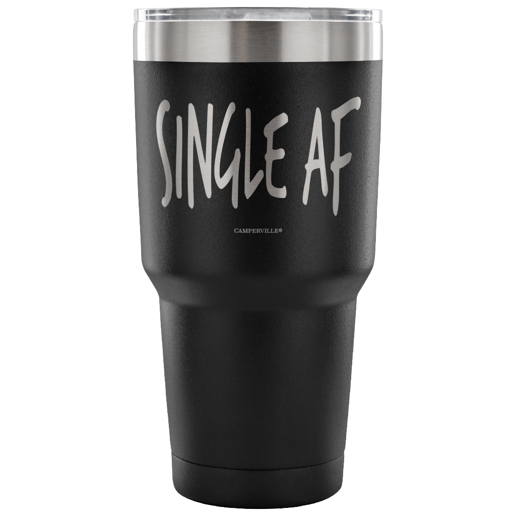 "Single AF" - Stainless Steel Tumbler