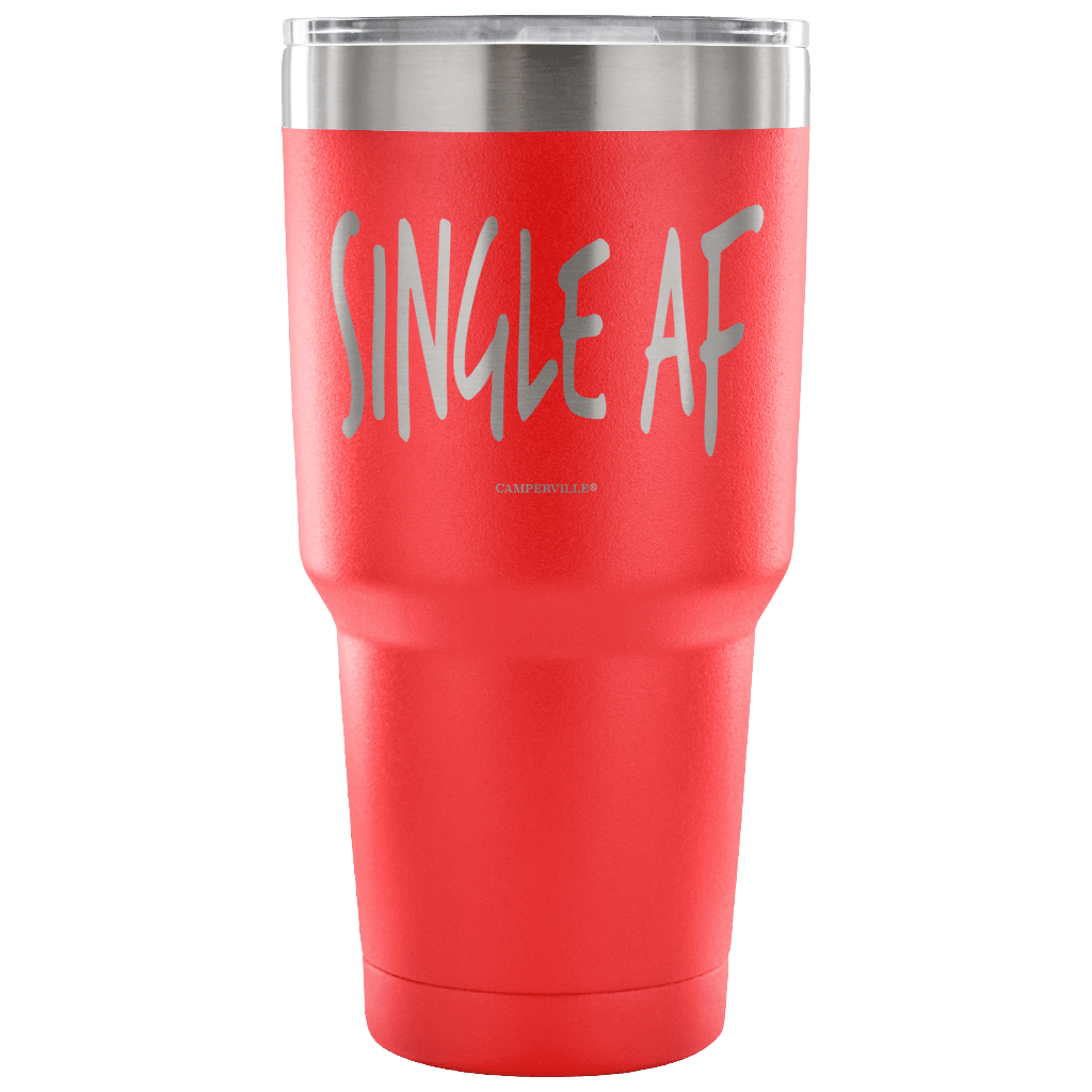 "Single AF" - Stainless Steel Tumbler