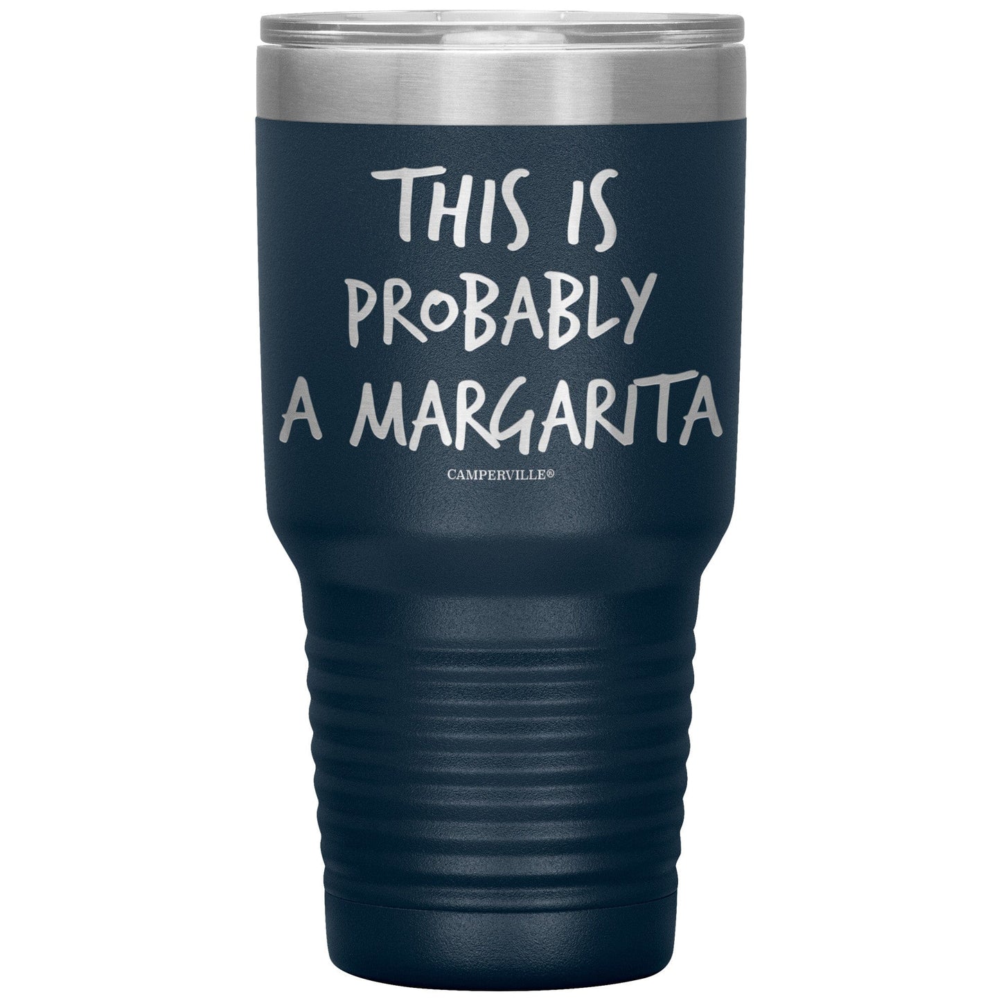 "This Is Probably A Margarita" Stainless Steel Tumbler