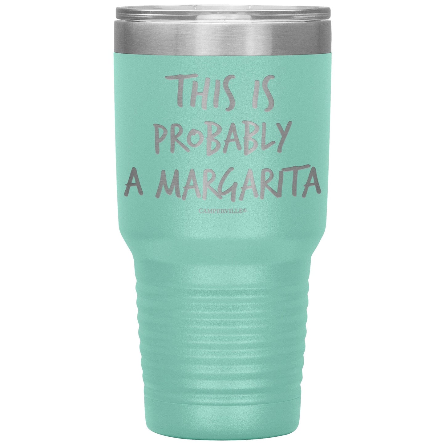 "This Is Probably A Margarita" Stainless Steel Tumbler