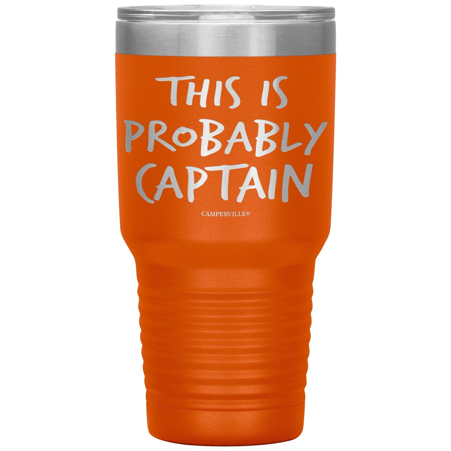 "This Is Probably Captain" Stainless Steel Tumbler
