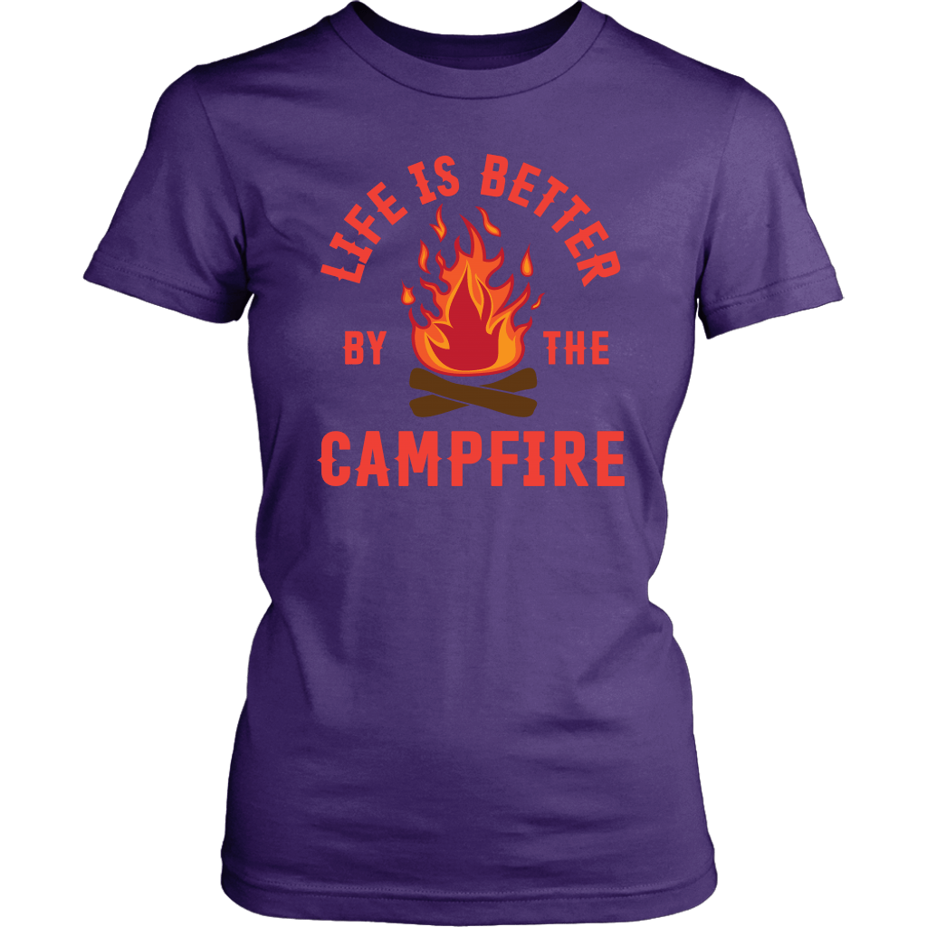 "Life Is Better By The Campfire"