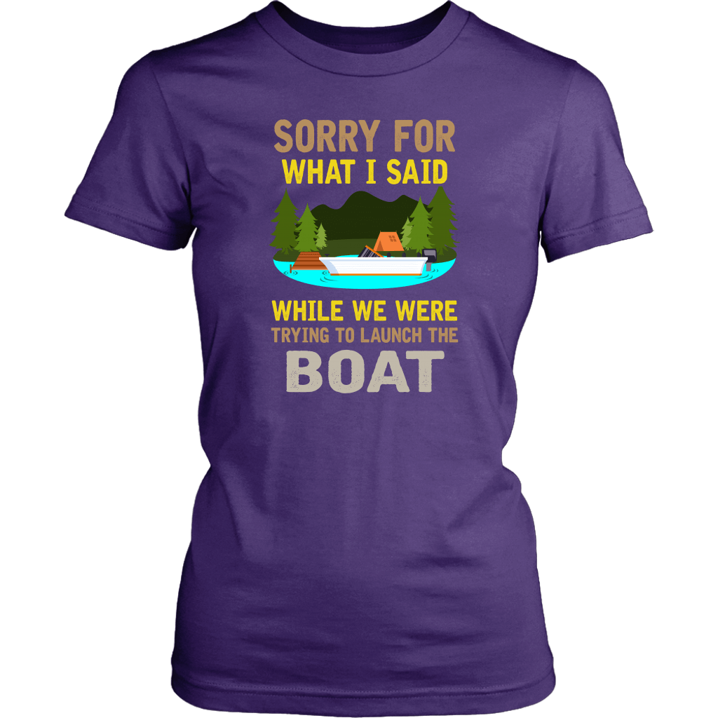 "Sorry For What I Said While We Were Trying To Launch The Boat"