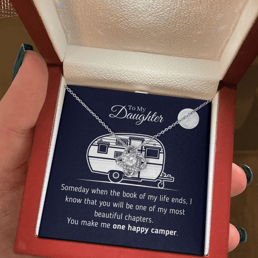 To My Daughter - You Make Me One Happy Camper Necklace