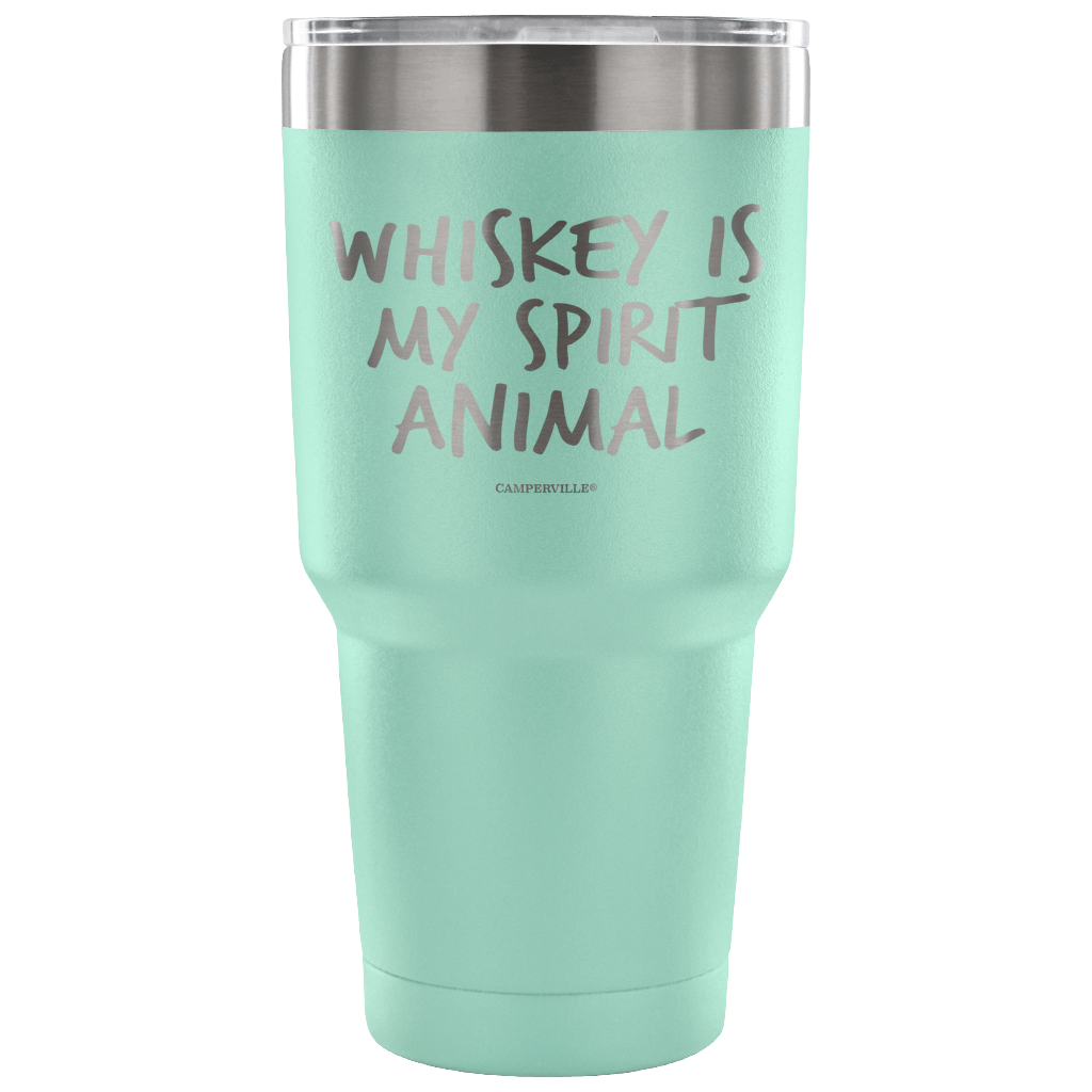 "Whiskey Is My Spirit Animal" Stainless Steel Tumbler