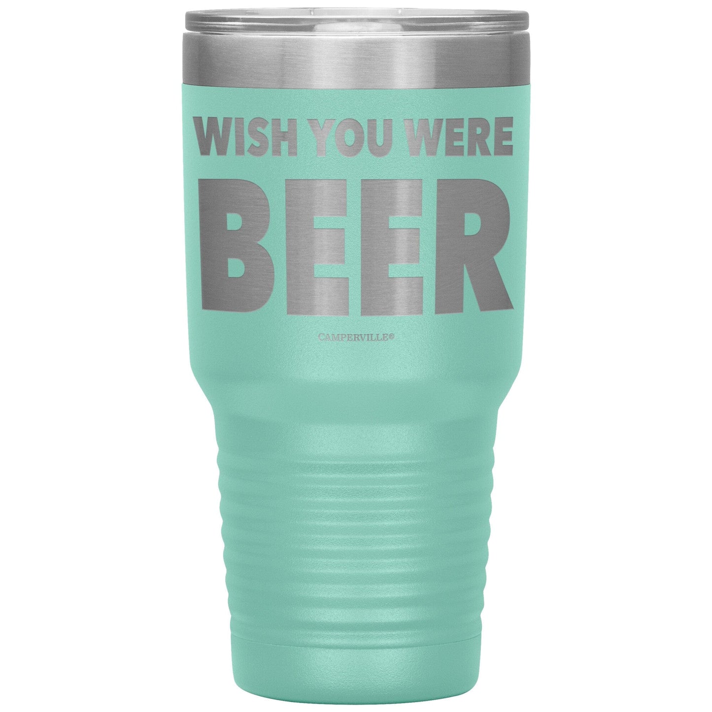 "Wish You Were Beer" - Stainless Steel Tumbler