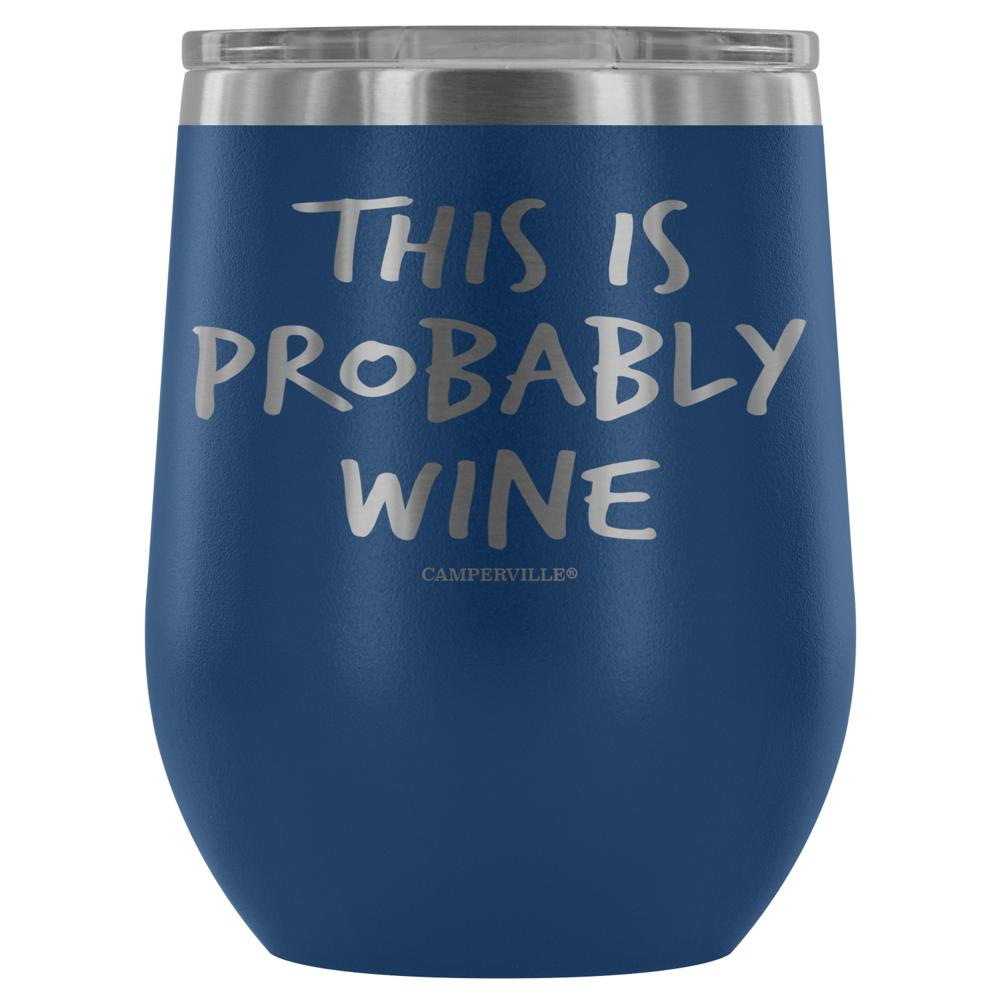 "This Is Probably Wine" Stemless Wine Cup
