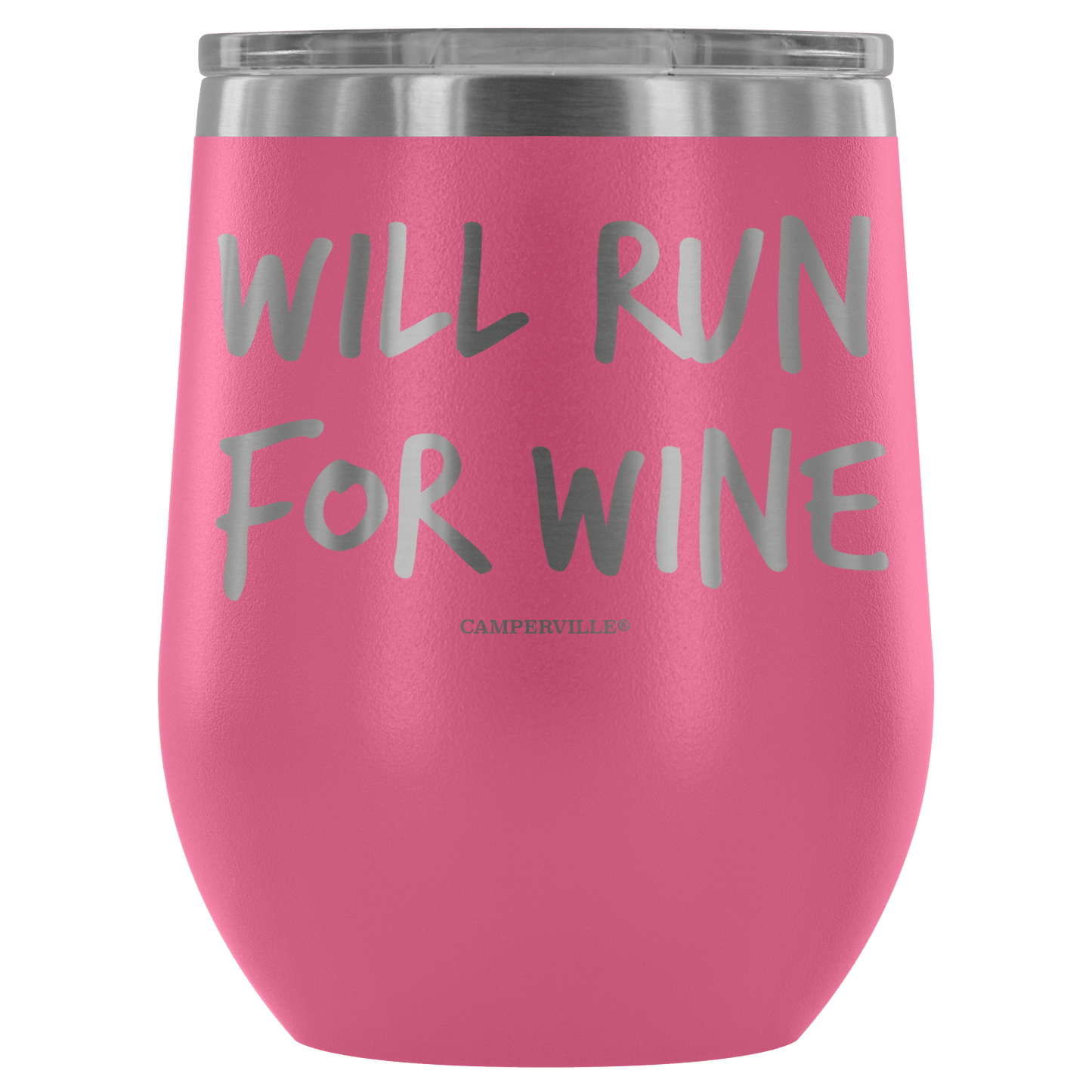 "Will Run For Wine" - Stainless Steel Cup