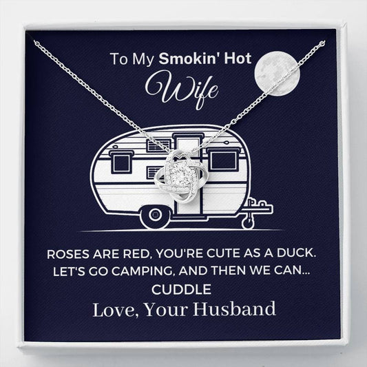 Funny "To My Smokin' Hot Wife - Let's Go Camping" Necklace