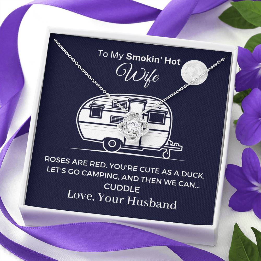 Funny "To My Smokin' Hot Wife - Let's Go Camping" Necklace