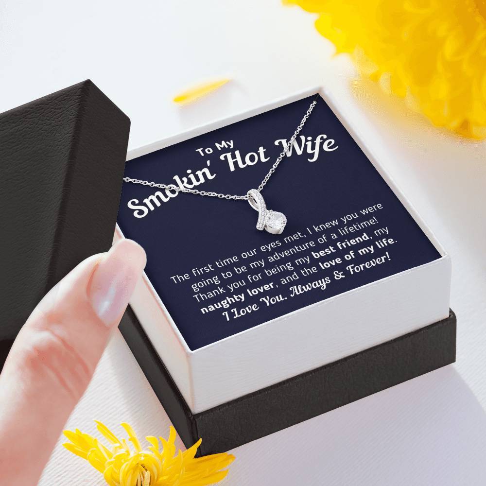 "To My Smokin' Hot Wife - Love Of My Life" Necklace (True Blue)