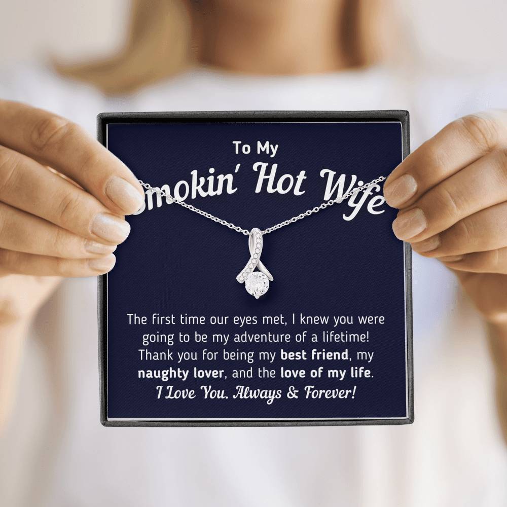 "To My Smokin' Hot Wife - Love Of My Life" Necklace (True Blue)