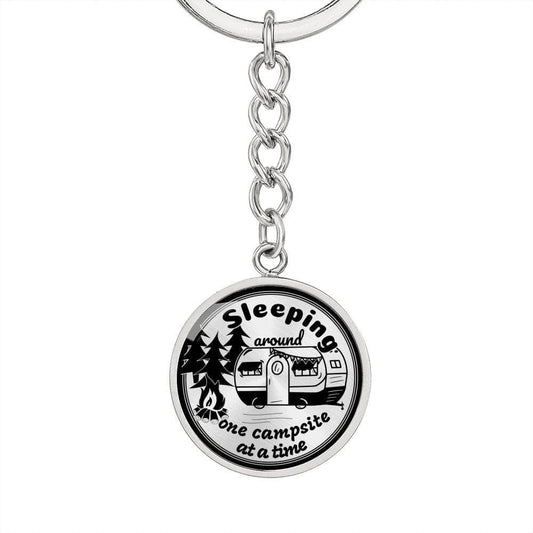 Funny "Sleeping Around One Campsite At A Time" Keychain (Custom Engraving Available)
