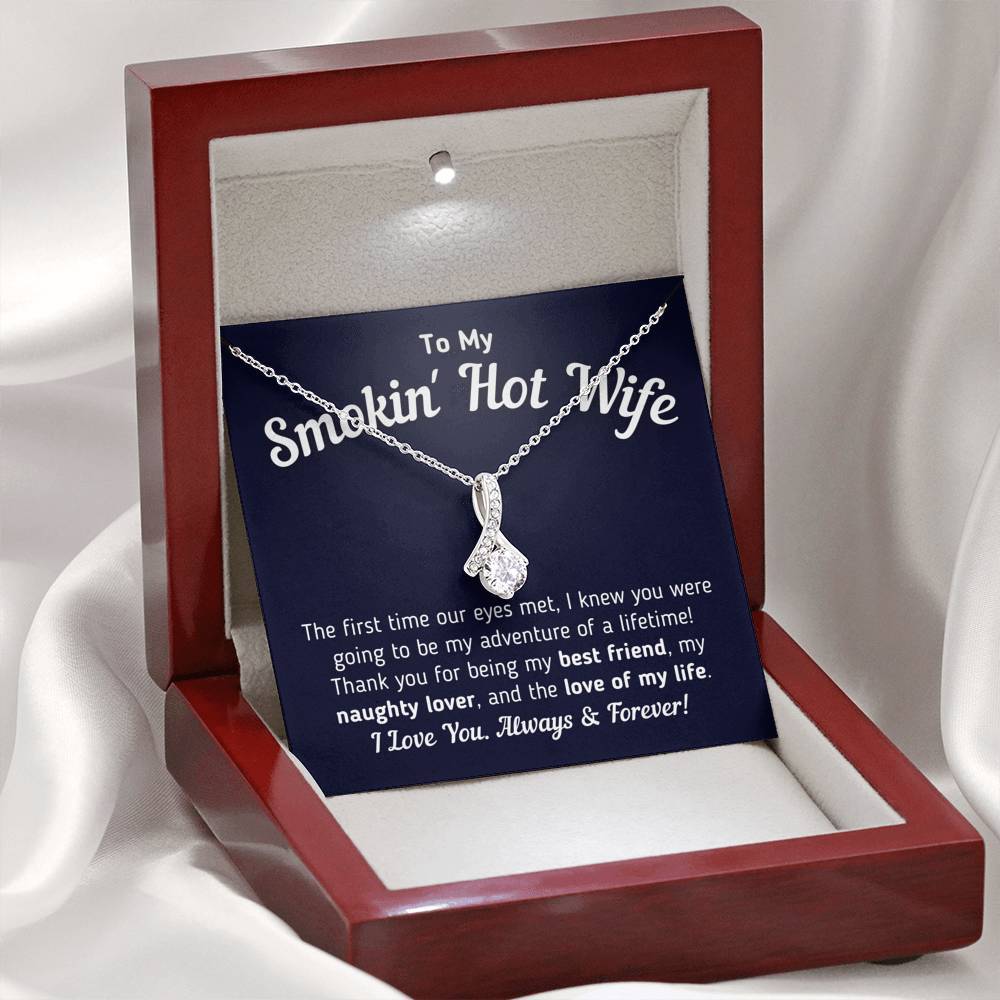 "To My Smokin' Hot Wife - Love Of My Life" Necklace (True Blue)
