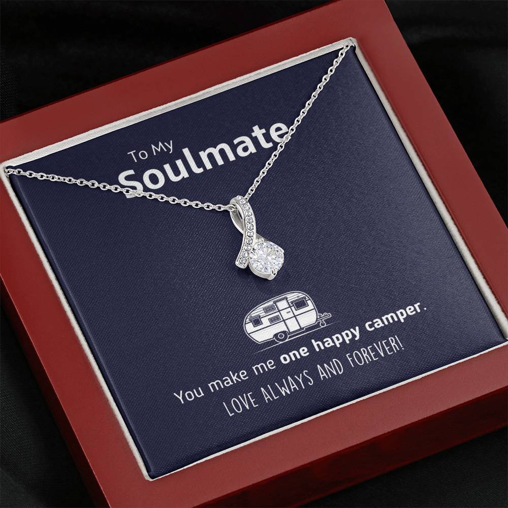 To My Soulmate - You Make Me One Happy Camper Necklace