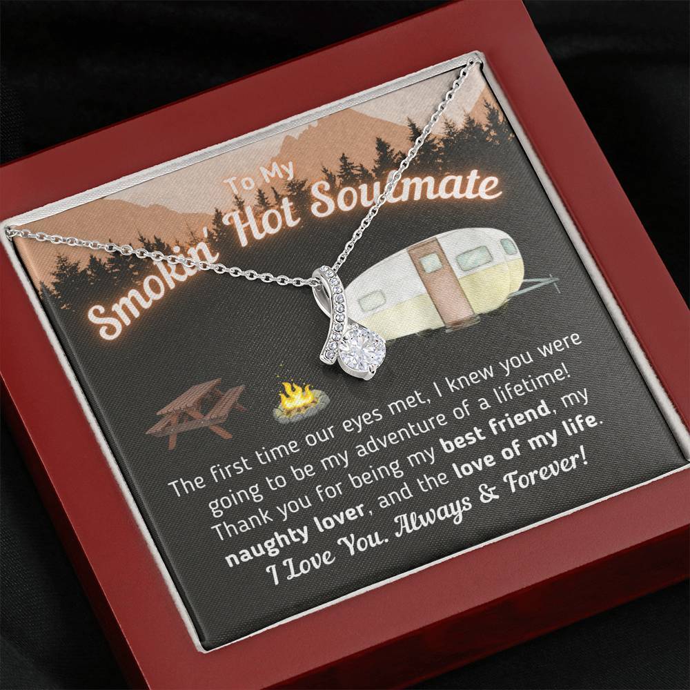 "To My Smokin' Hot Soulmate - The Love Of My Life" Necklace (Camper Trailer Glow Version)