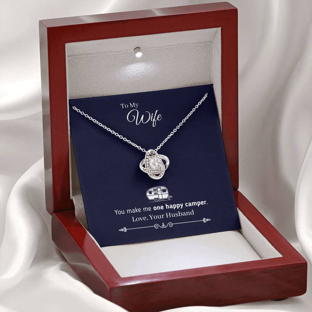 "To My Wife - You Make Me One Happy Camper" - Eternal Love Knot Necklace