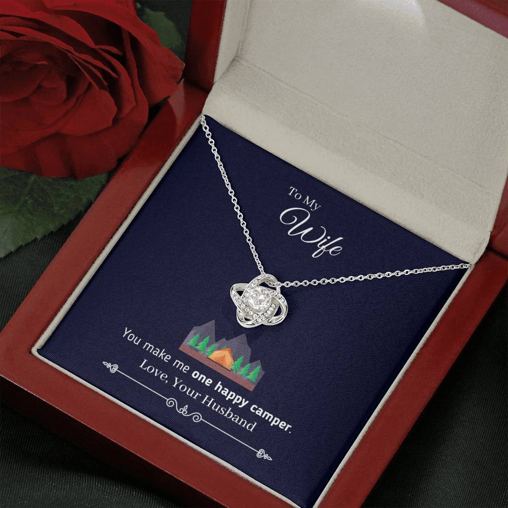 "To My Wife - You Make Me One Happy Camper" - Eternal Love Knot Necklace (Tent Version)