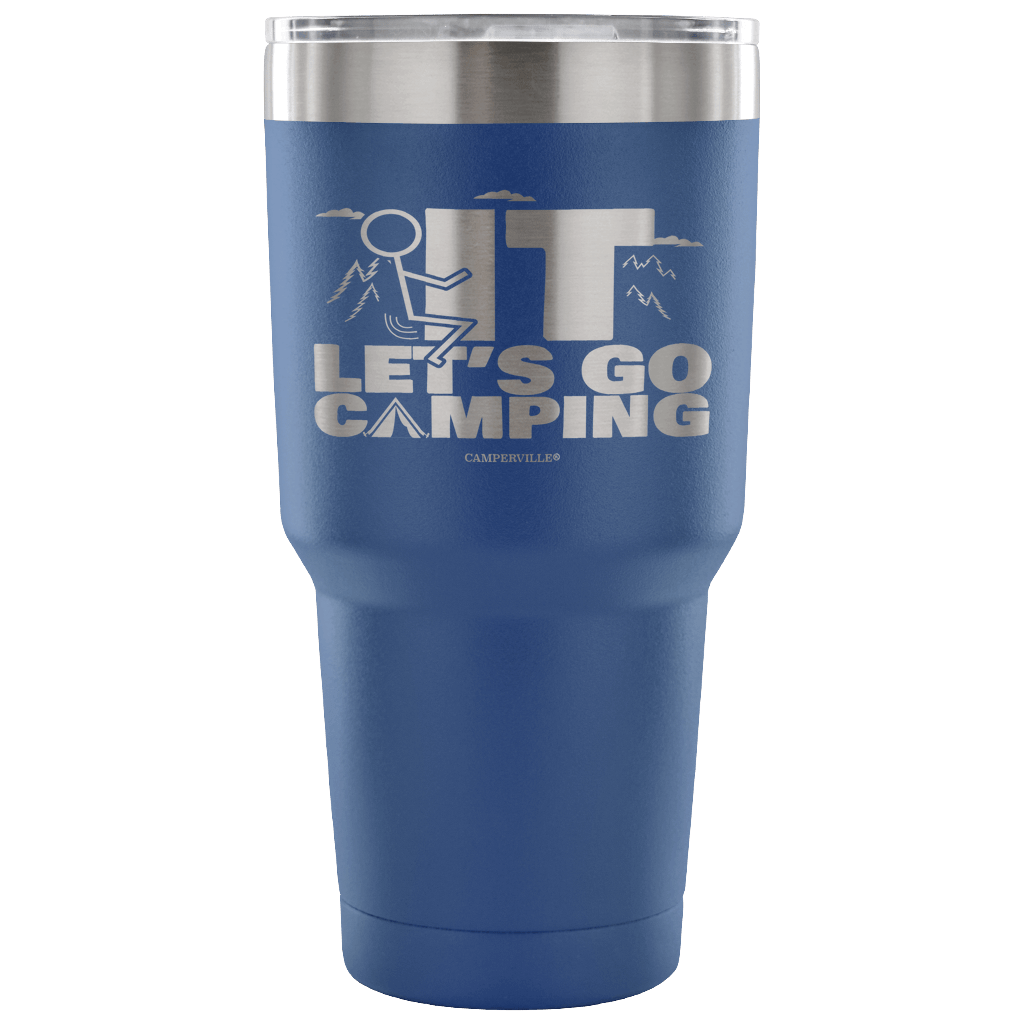 "Screw It - Let's Go Camping" - Stainless Steel Tumbler