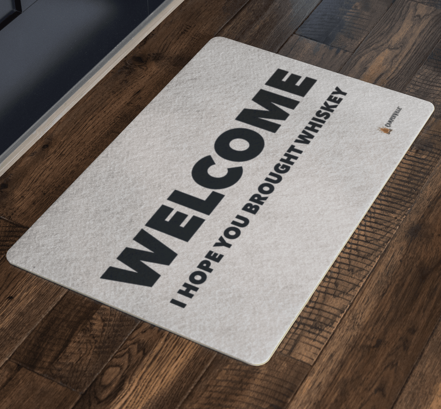 "Welcome - I Hope You Brought Whiskey" Doormat