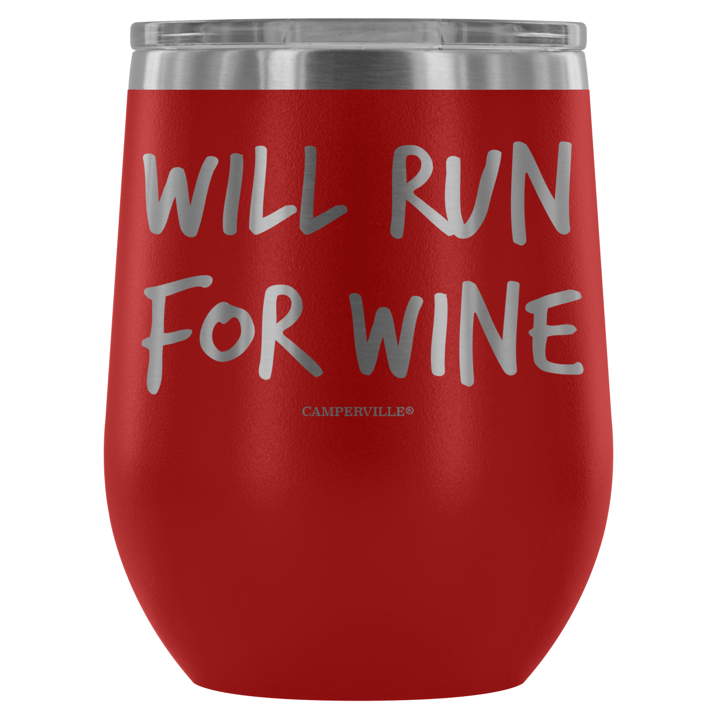 "Will Run For Wine" - Stainless Steel Cup