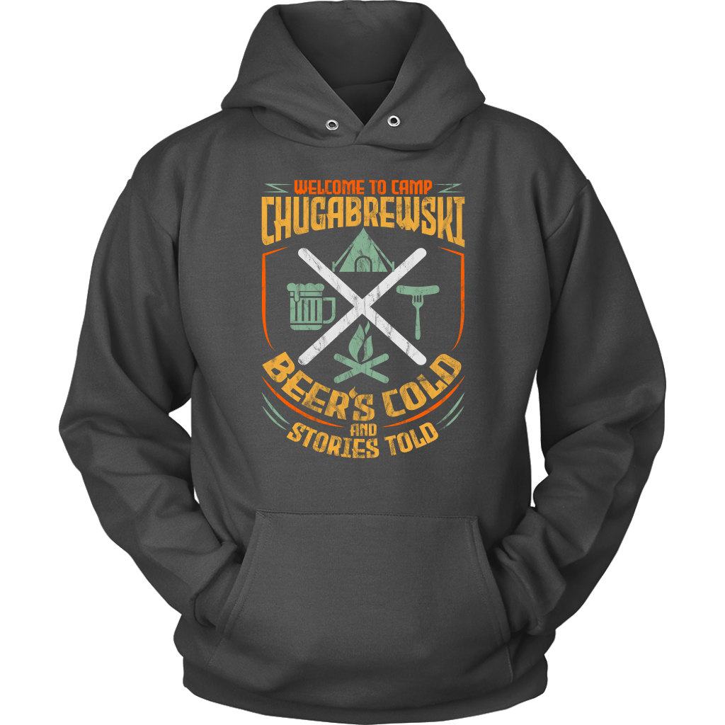 "Welcome To Camp Chugabrewski" - Funny Camping Shirts and Hoodies