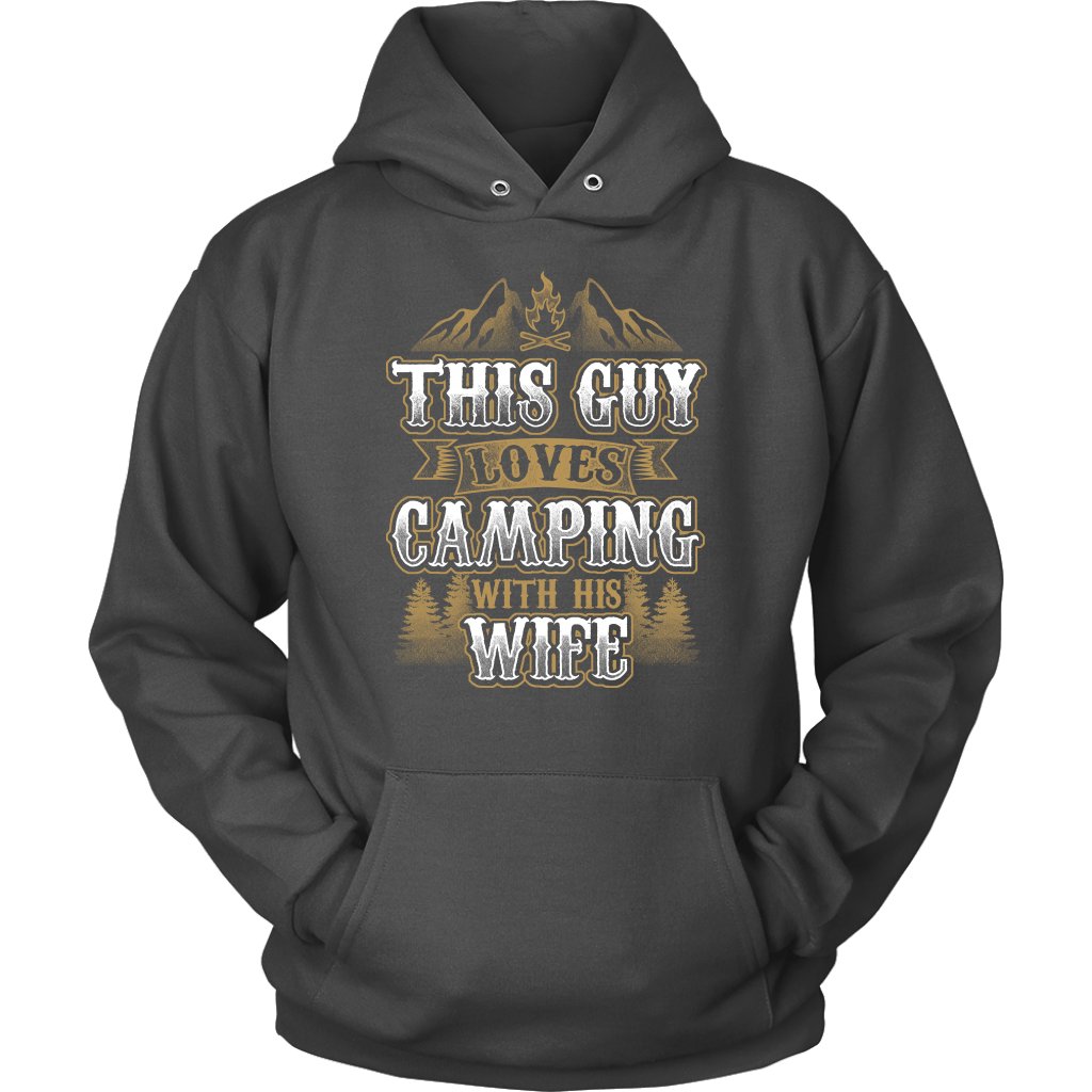 "This Guys Loves Camping With His Wife" - Shirts and Hoodies