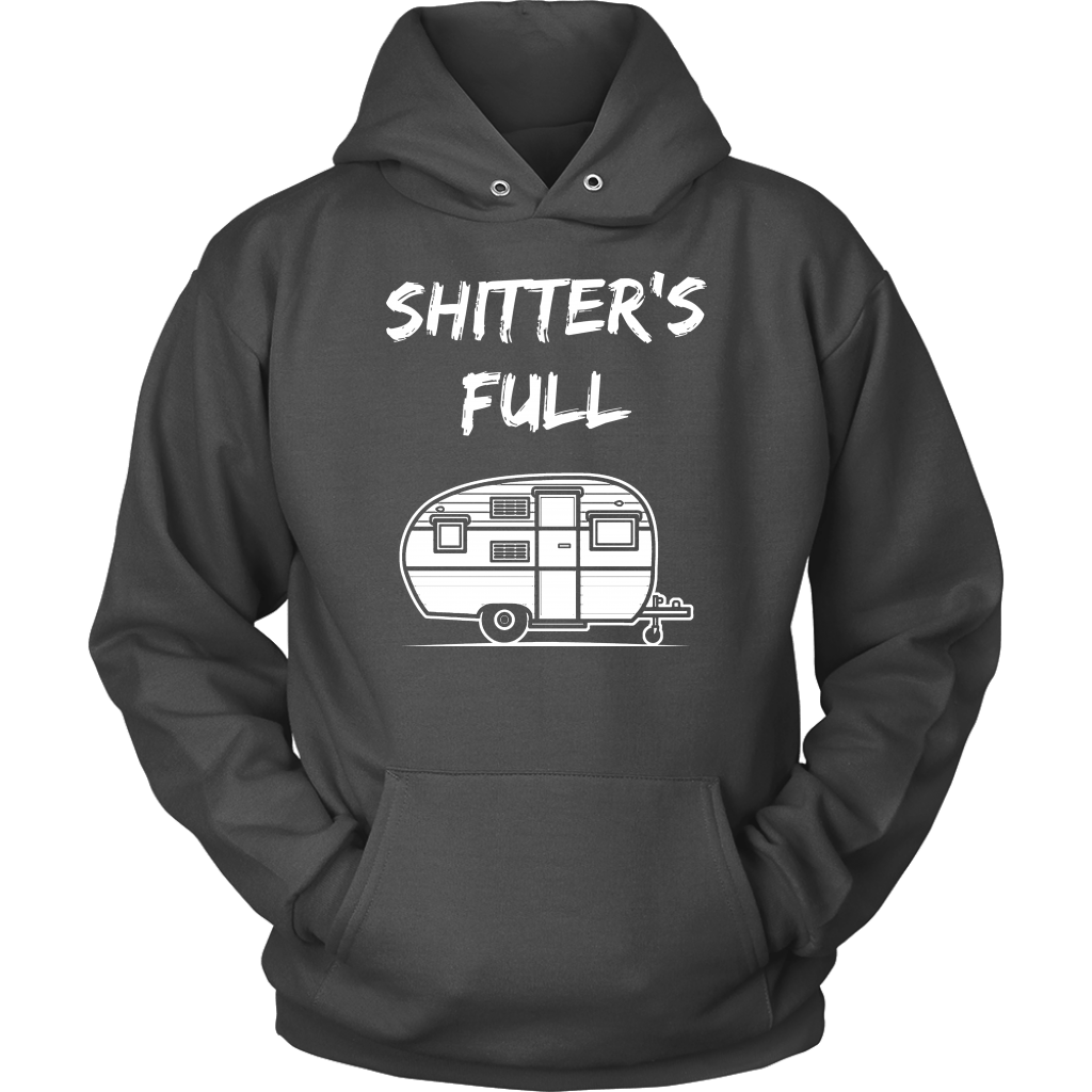Shitter's Full - Shirts and Hoodies