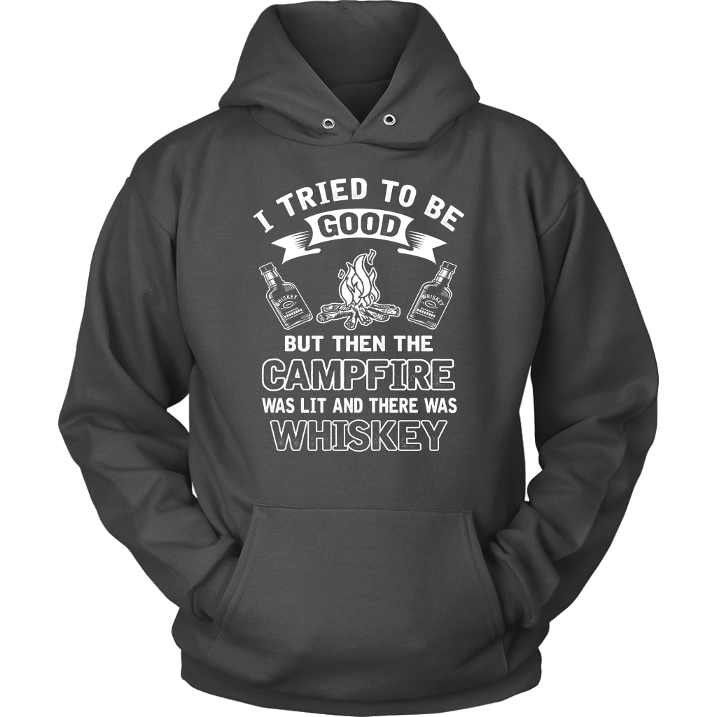 "I Tried To Be Good, But Then The Campfire Was Lit And There Was Whiskey"