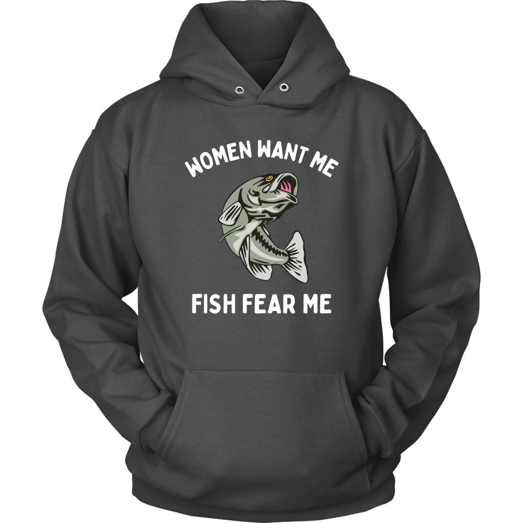Funny "Women Want Me, Fish Fear Me" Fishing Shirt and Hoodies