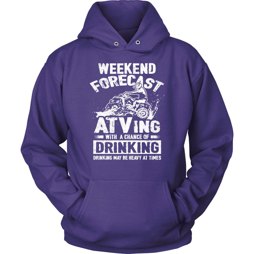 "Weekend Forecast - ATVing With A Chance Of Drinking (Drinking May Be Heavy At Times)