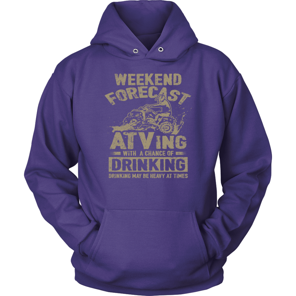 Weekend Forecast - ATVing With A Chance Of Drinking