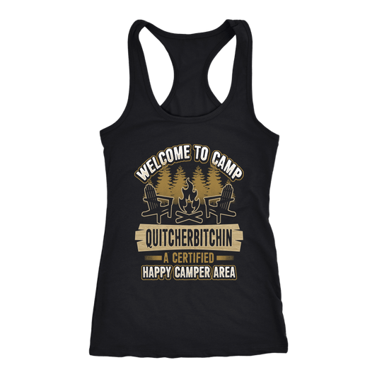 "Welcome To Camp Quitcherbitchin - A Certified Happy Camper Area" - Tanks