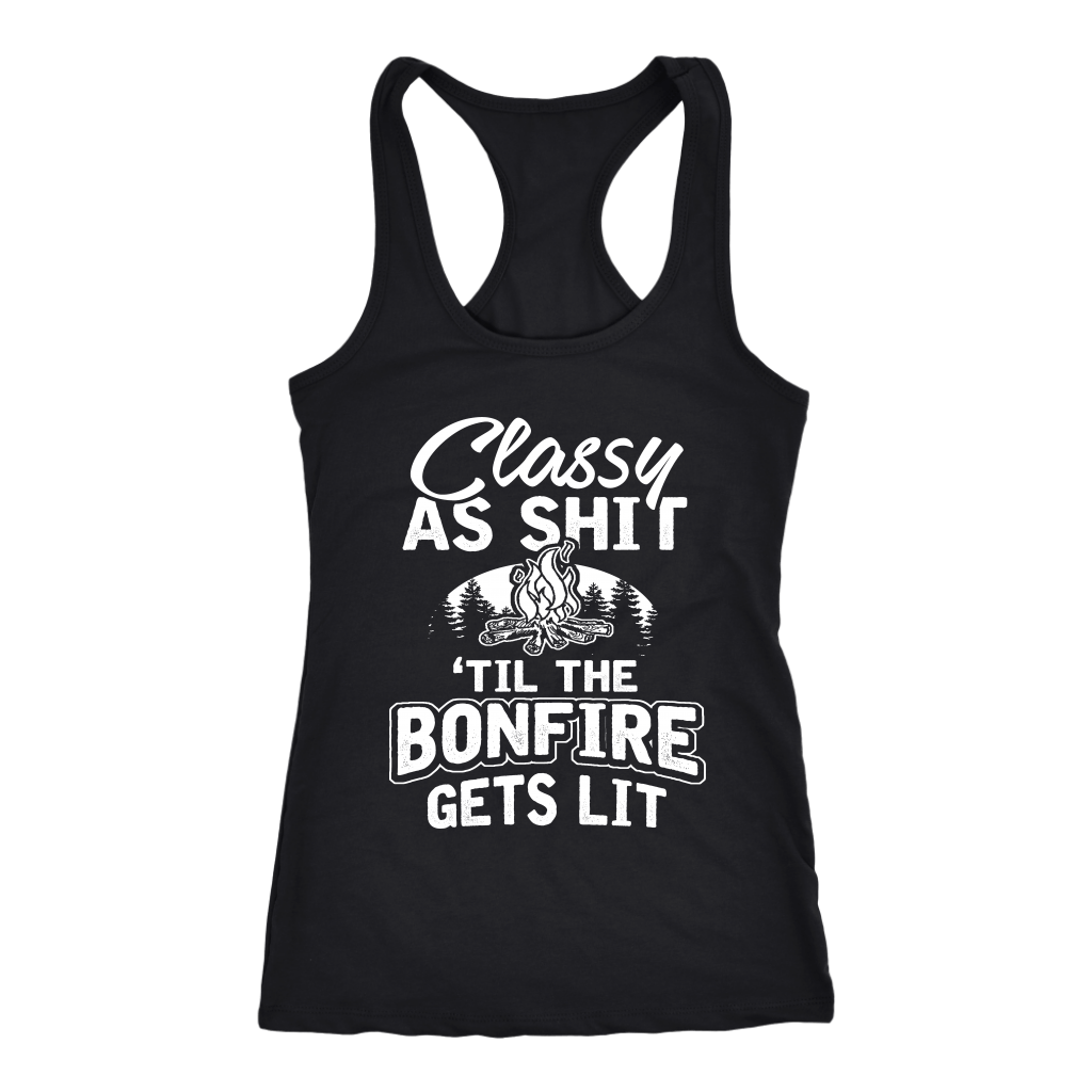 "Classy As Sh*t 'Til The Bonfire Gets Lit" - Tank