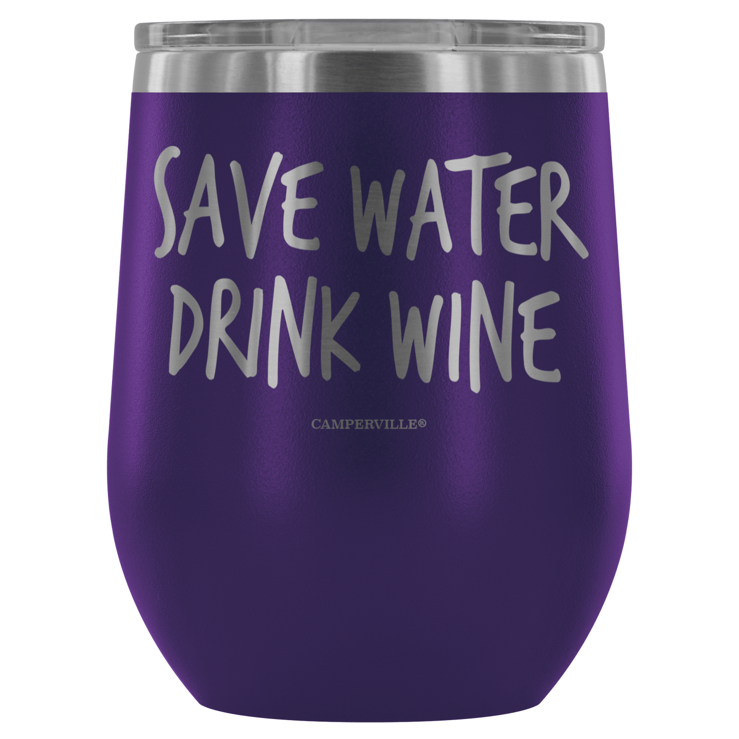 "Save Water, Drink Wine" Stemless Wine Cup