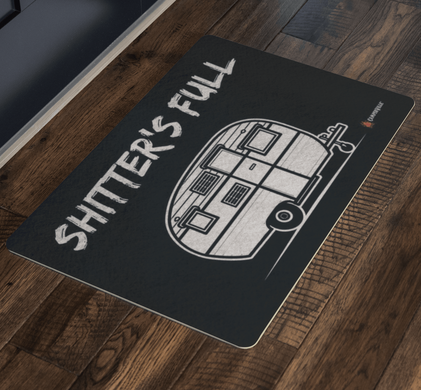 "Shitters Full" - Camper Trailer Doormat