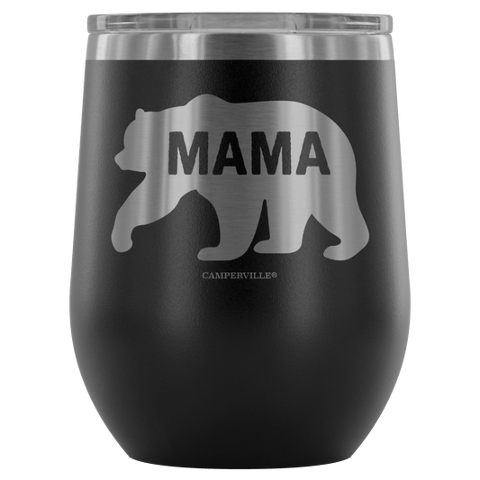 "Mama Bear" - Stemless Wine Cup