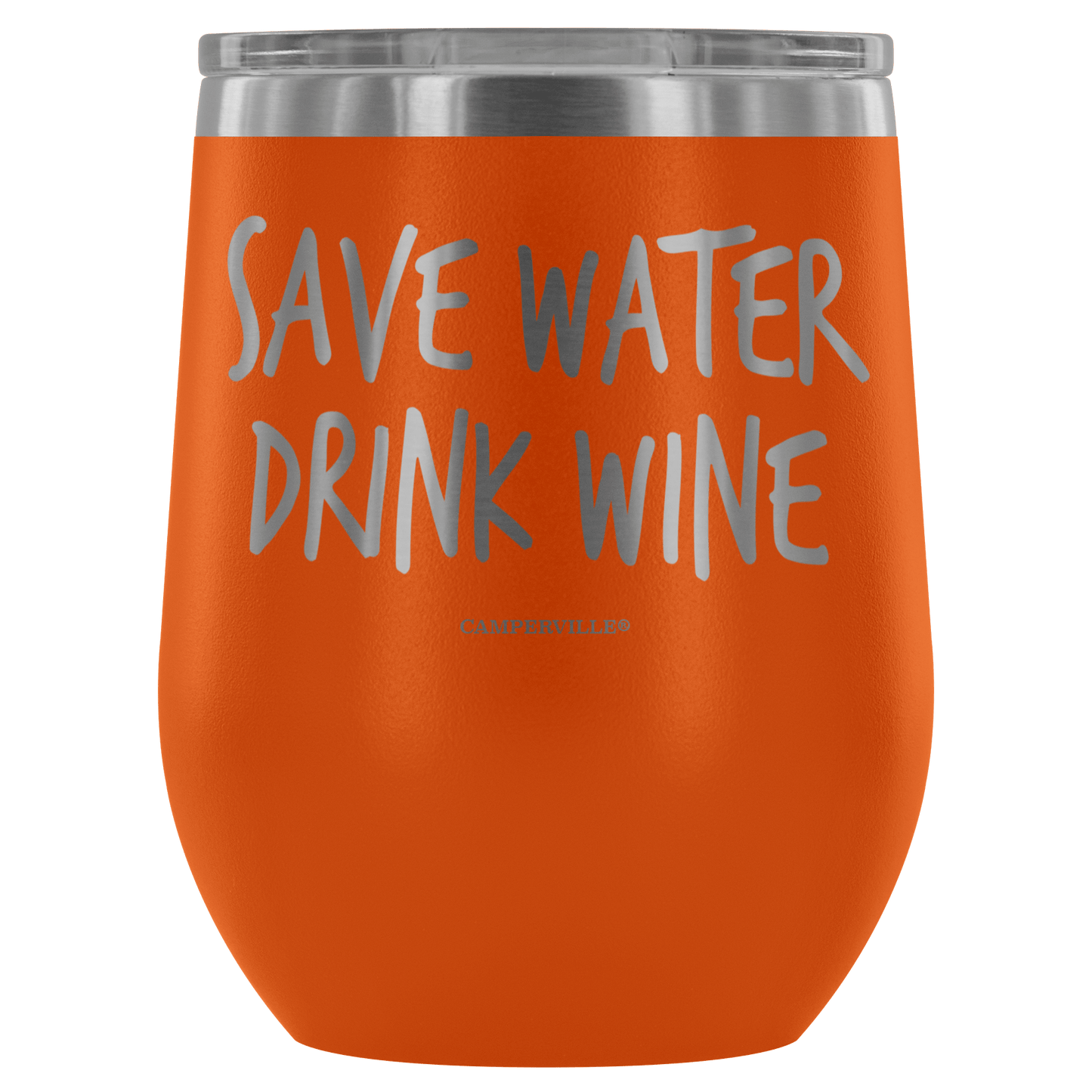 "Save Water, Drink Wine" Stemless Wine Cup