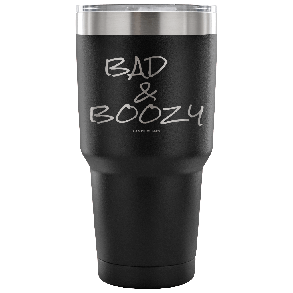 "Bad and Boozy" - Stainless Steel Tumbler