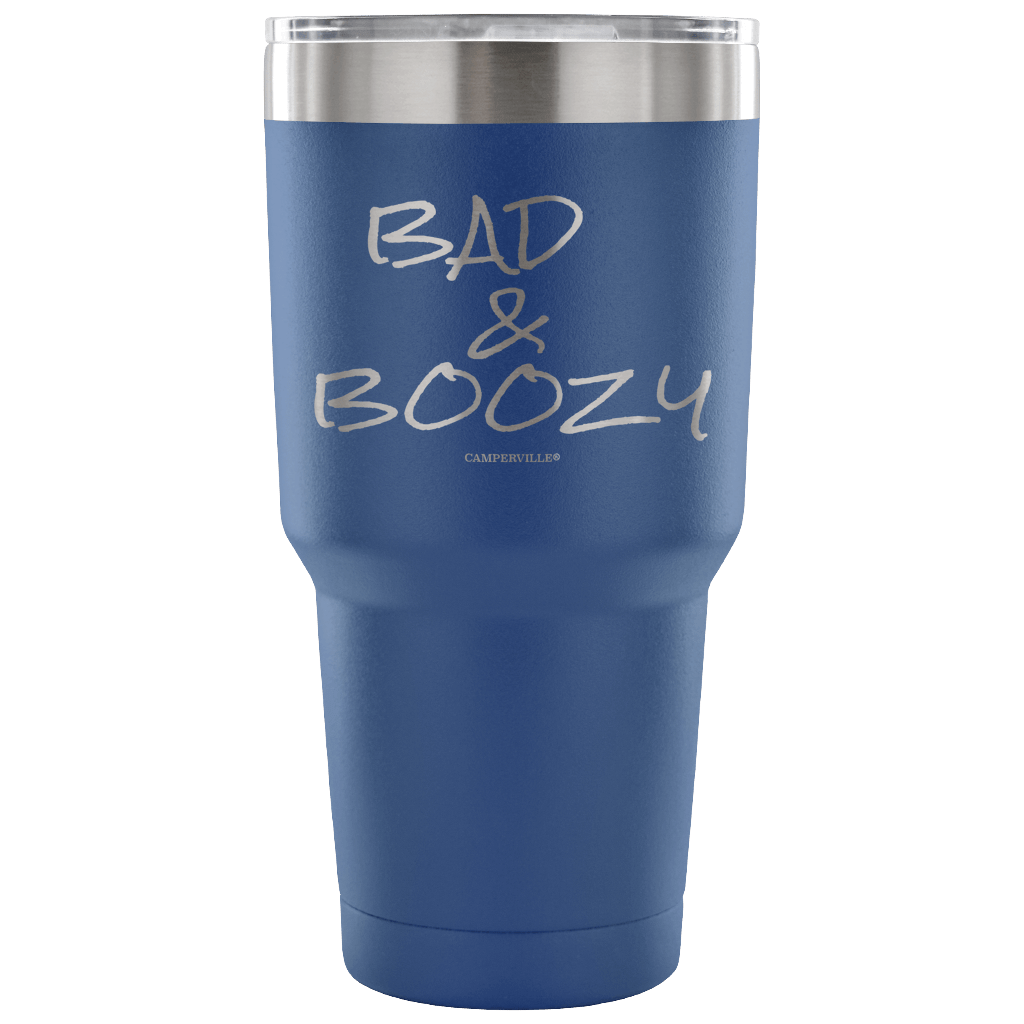 "Bad and Boozy" - Stainless Steel Tumbler