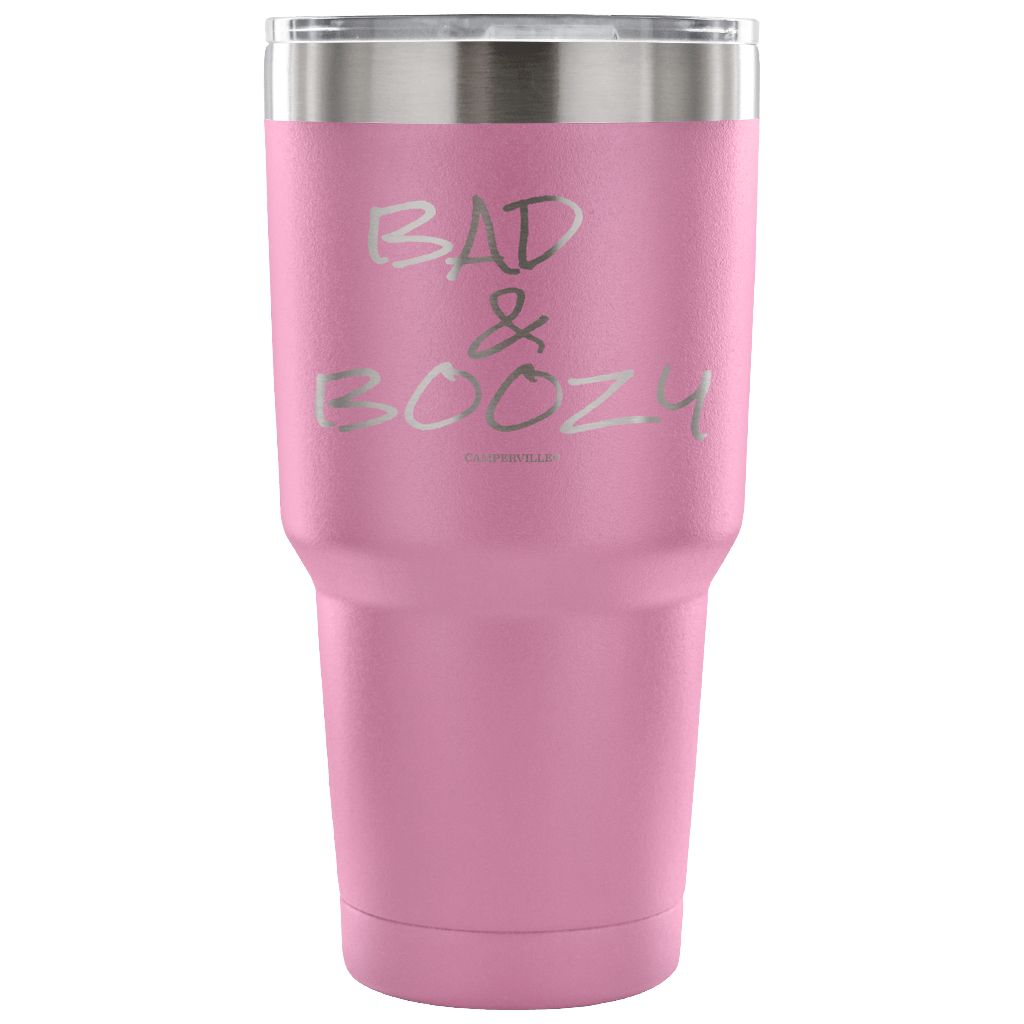 "Bad and Boozy" - Stainless Steel Tumbler