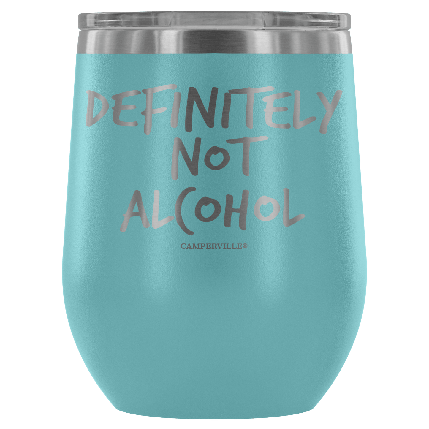 "Definitely Not Wine" - Stemless Wine Cup