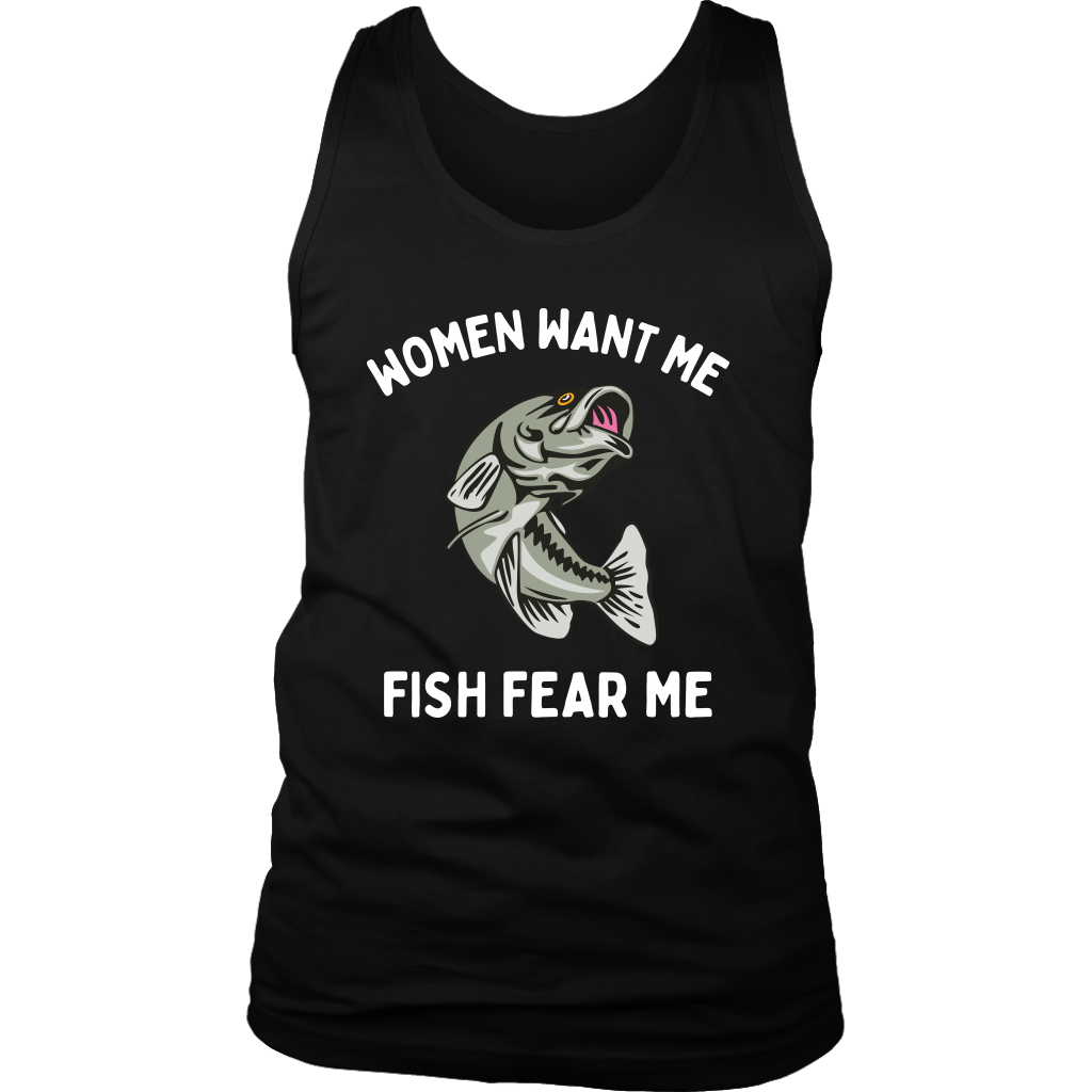 Funny "Women Want Me, Fish Fear Me" Fishing Shirt and Hoodies