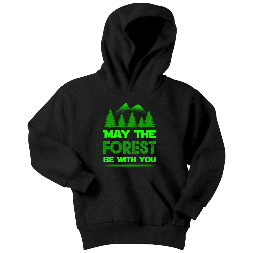 "May The Forest Be With You" Shirts and Hoodies