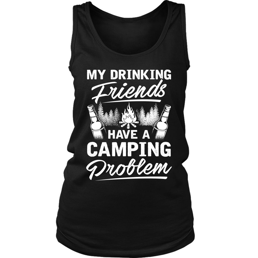 "My Drinking Friends Have A Camping Problem" - Tank